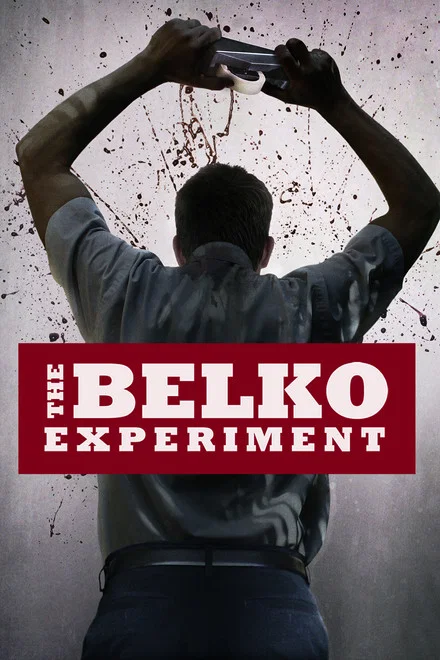 The Belko Experiment