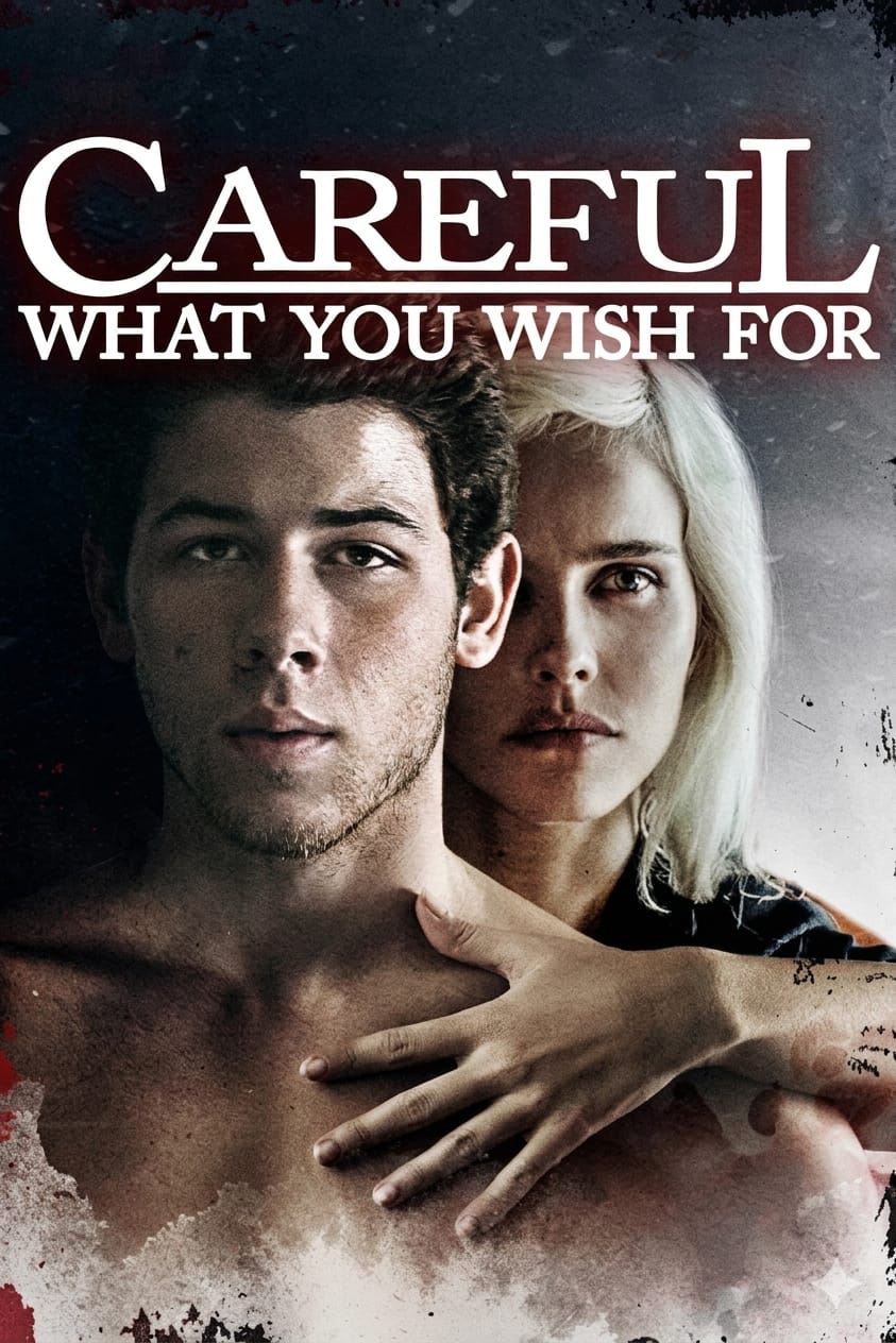 Careful What You Wish For